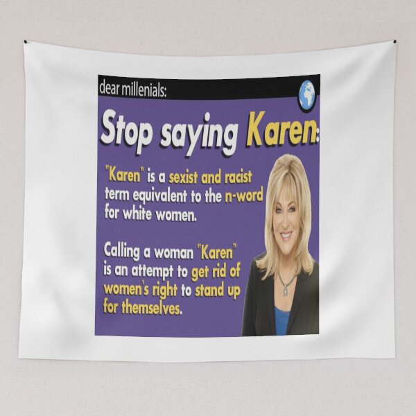 Artikelvorschau, Liebe Millenials, hör auf Karen zu sagen! entworfen und verkauft von Kadeda.