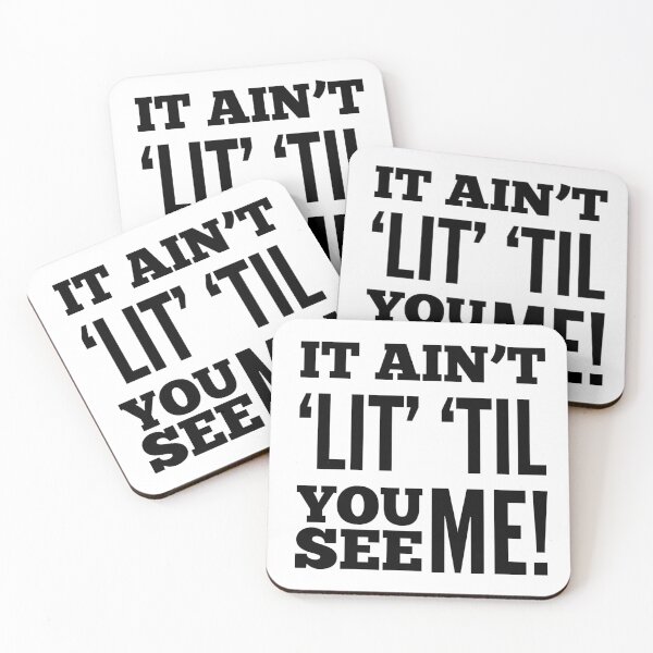 Item preview, It Ain't 'Lit' 'Til You See Me! designed and sold by OfferHeat.