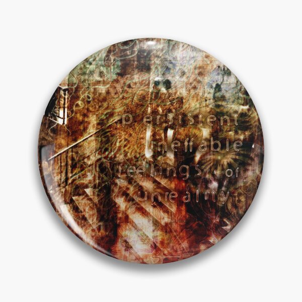 Item preview, Persistent Ineffable Feelings of Unreality designed and sold by QGPennyworth.