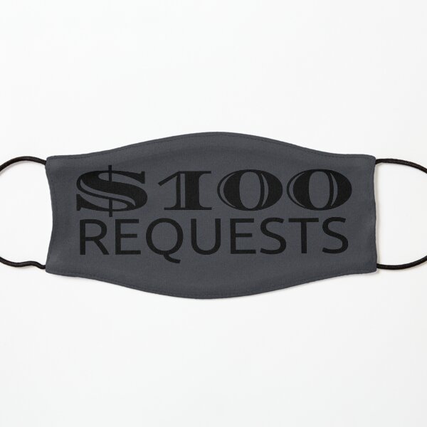 Deejay Requests $100 Kids Mask