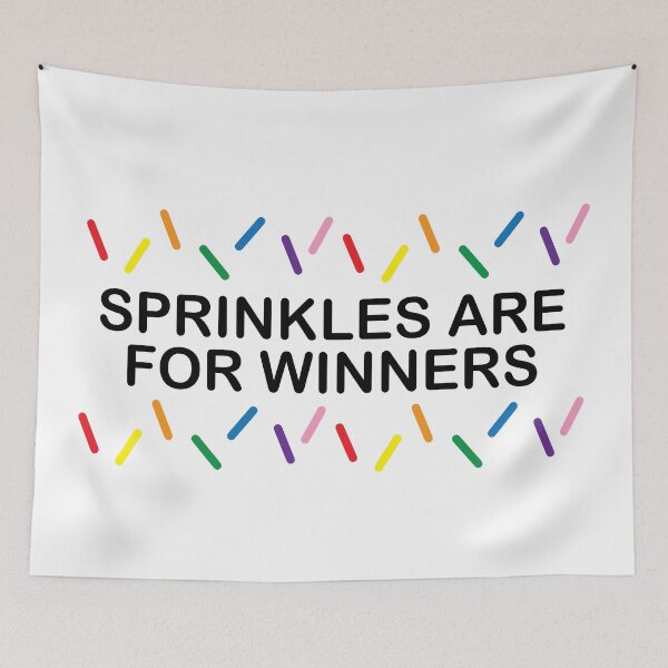 Item preview, Sprinkles are for winners designed and sold by kaylaoles.
