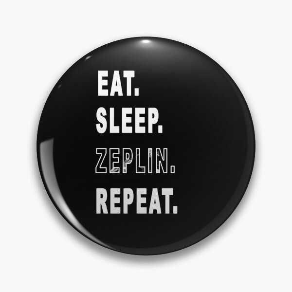 Item preview, Eat. Sleep. Zeplin. Repeat. designed and sold by iamhewho.