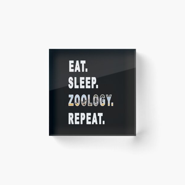 Item preview, Eat. Sleep. Zoology. Repeat. designed and sold by iamhewho.