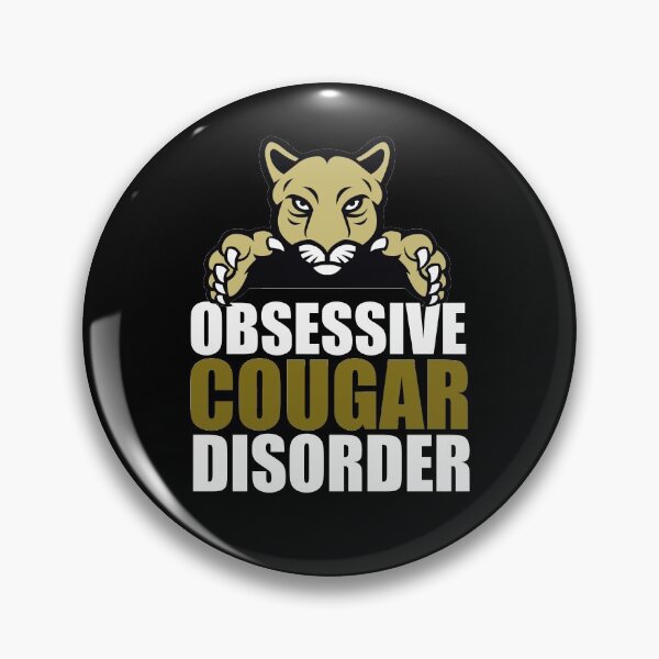 Item preview, Obsessive Cougar Disorder designed and sold by Epic Love Designs.