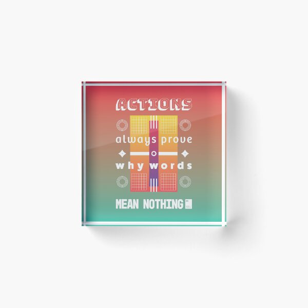 Item preview, Actions always prove why words mean nothing designed and sold by quotesonposters.