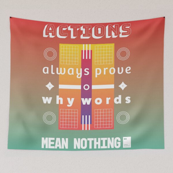 Item preview, Actions always prove why words mean nothing designed and sold by quotesonposters.