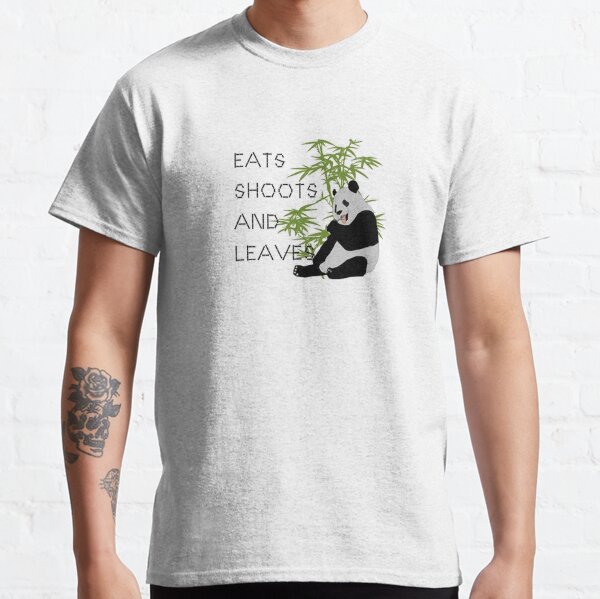 Eats, Shoots and Leaves Classic T-Shirt