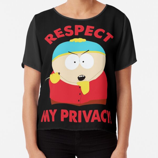 Respect my privacy! South park!Cartman! Graphic T-Shirt for Sale by Артём  Демидов