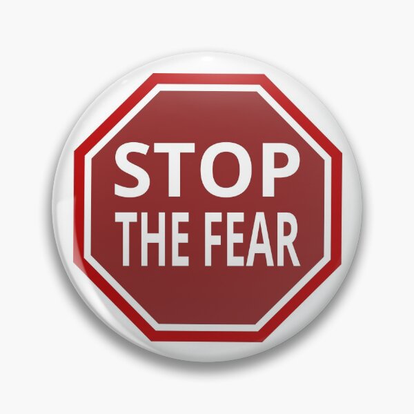 Item preview, Stop the fear sign (on a light bg) designed and sold by tuzlay.