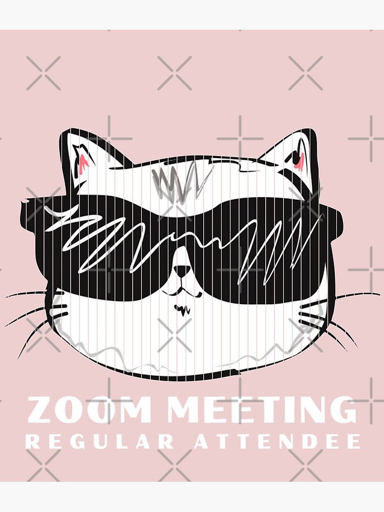 "Zoom meeting Cat " Poster for Sale by Madolay | Redbubble