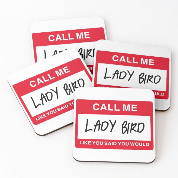 Item preview, call me lady bird like you said you would designed and sold by cool stickerz.