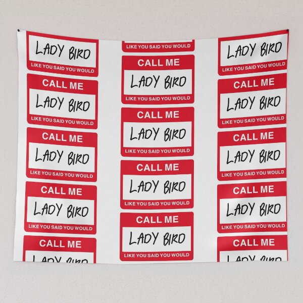 Item preview, call me lady bird like you said you would designed and sold by cool stickerz.
