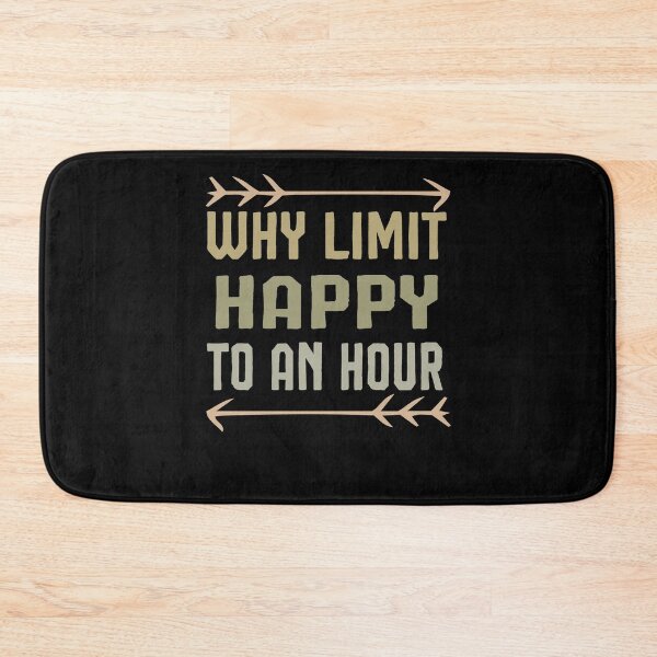 Item preview, Why Limit Happy To An Hour Shirt, Funny Women's Shirt, Funny Mom Shirt, Trendy TShirt, Shirts with Sayings designed and sold by Noussairox.