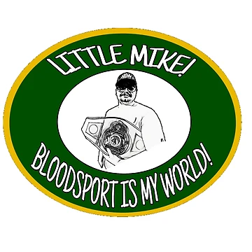 Artwork thumbnail, Little Mike “Bloodsport is my world” Merchandise by Tennessee Backyard Wrestling