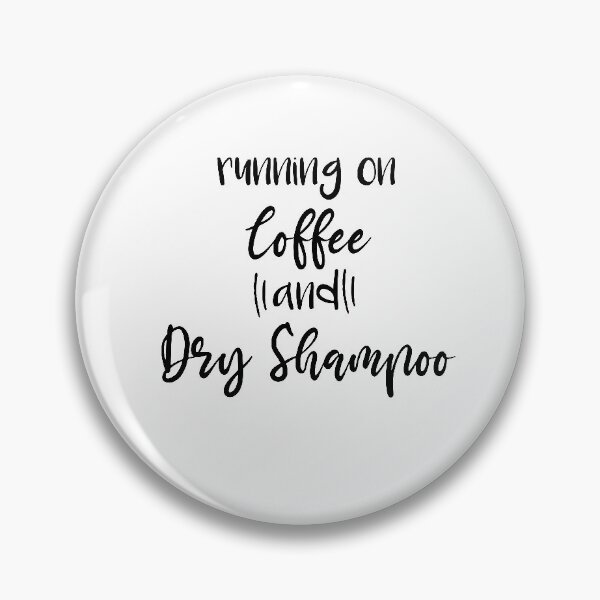 Item preview, Running on Coffee and Dry Shampoo, Funny Graphic Tee, Coffee Shirt, Bella Canvas, Trendy Tees, Cute Women's Tees designed and sold by Noussairox.
