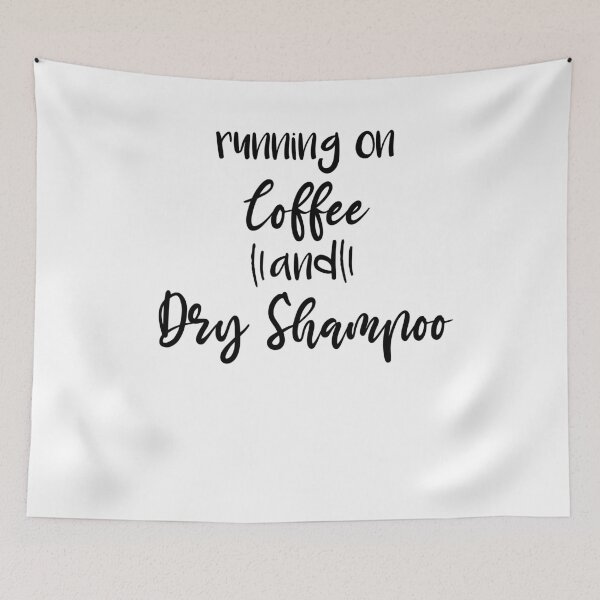 Item preview, Running on Coffee and Dry Shampoo, Funny Graphic Tee, Coffee Shirt, Bella Canvas, Trendy Tees, Cute Women's Tees designed and sold by Noussairox.