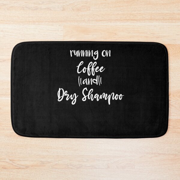 Item preview, Running on Coffee and Dry Shampoo, Funny Graphic Tee, Coffee Shirt, Bella Canvas, Trendy Tees, Cute Women's Tees designed and sold by Noussairox.