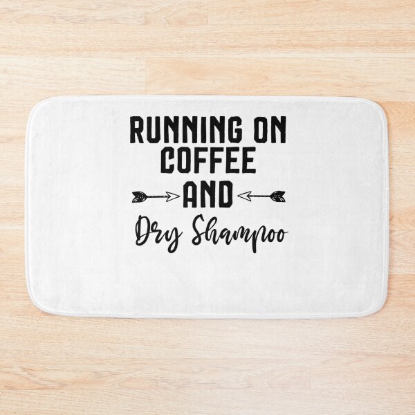 Item preview, Running on Coffee and Dry Shampoo, Funny Graphic Tee, Coffee Shirt, Bella Canvas, Trendy Tees, Cute Women's Tees designed and sold by Noussairox.