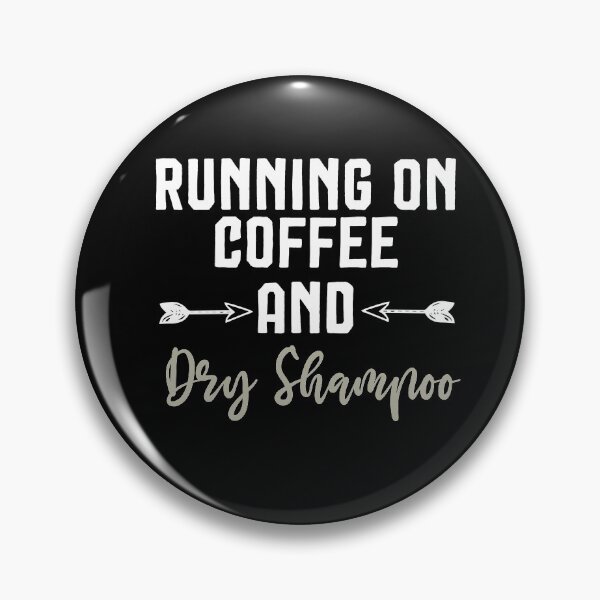 Item preview, Running on Coffee and Dry Shampoo, Funny Graphic Tee, Coffee Shirt, Bella Canvas, Trendy Tees, Cute Women's Tees designed and sold by Noussairox.