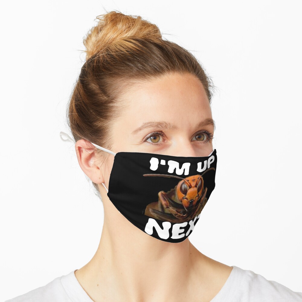 I'm up Next Design Murdering Hornet Mask