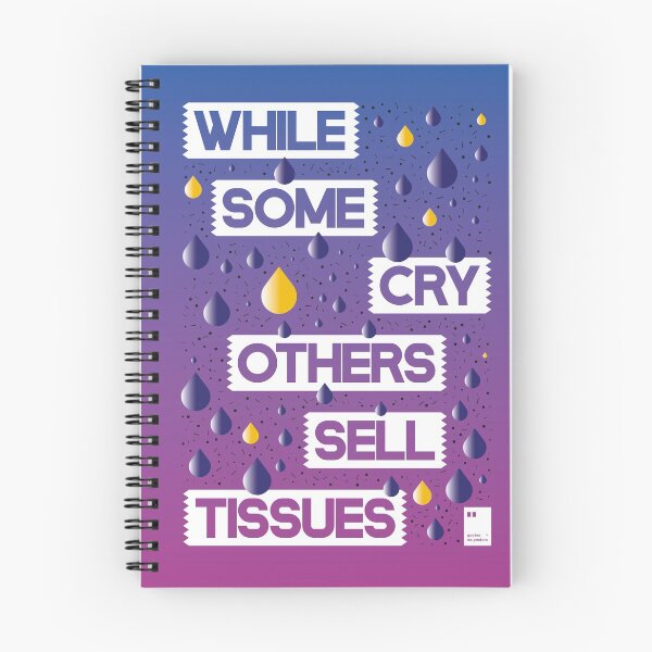 Item preview, While some cry, others sell tissues designed and sold by quotesonposters.