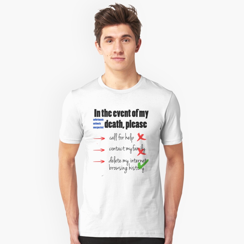 In the Event of My Death (Humour / Humor) Slim Fit T-Shirt