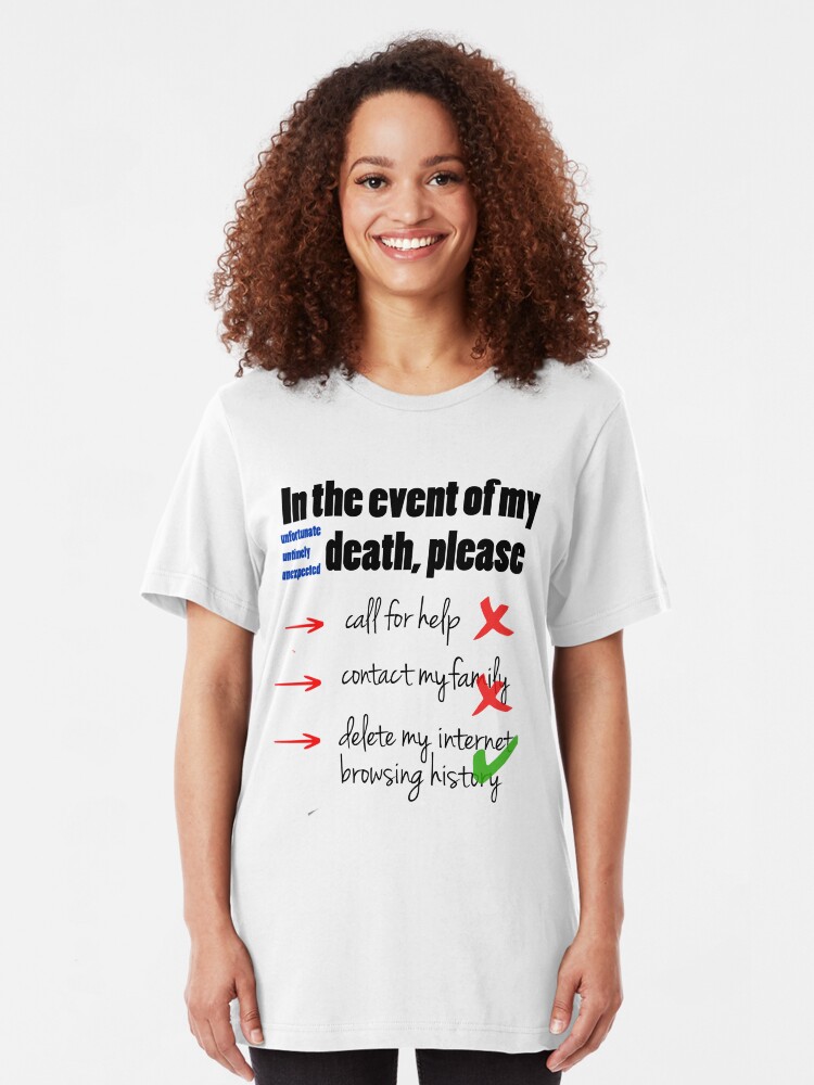 Alternate view of In the Event of My Death (Humour / Humor) Slim Fit T-Shirt
