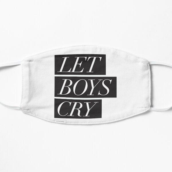 Let Boys Cry Flat Mask