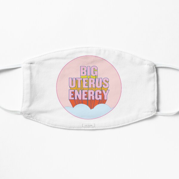 BIG UTERUS ENERGY (uterus optional) Flat Mask