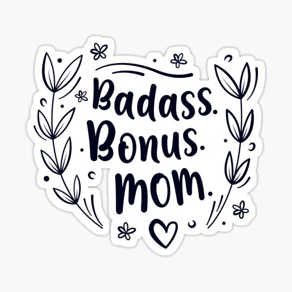 Bonus Mom Stickers Redbubble