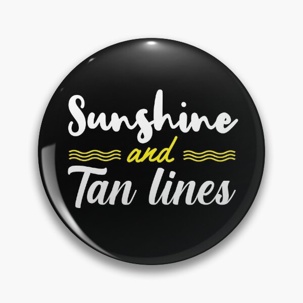 Item preview, Sunshine and Tan Lines designed and sold by timizar.