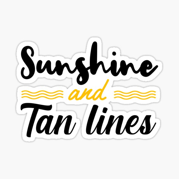 Sunshine and Tan Lines Tumbler