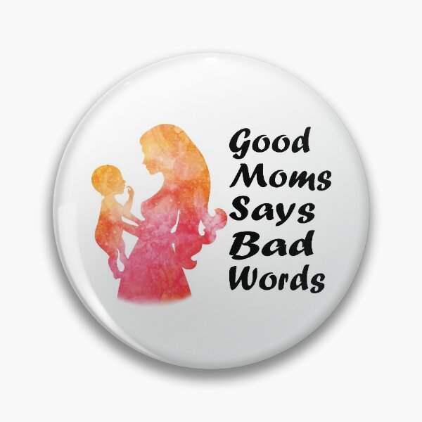 Item preview, funny good moms say bad words designed and sold by thehafdesigner.