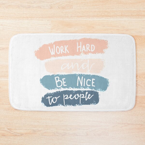 Item preview, Work Hard and Be Nice designed and sold by NoLongerSlaves.