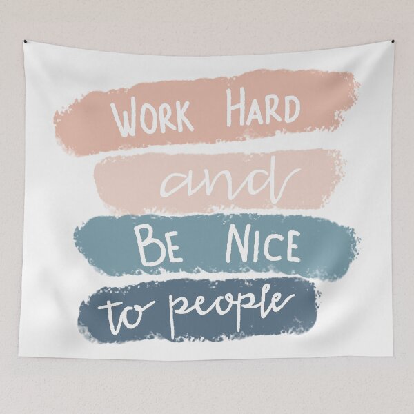 Item preview, Work Hard and Be Nice designed and sold by NoLongerSlaves.