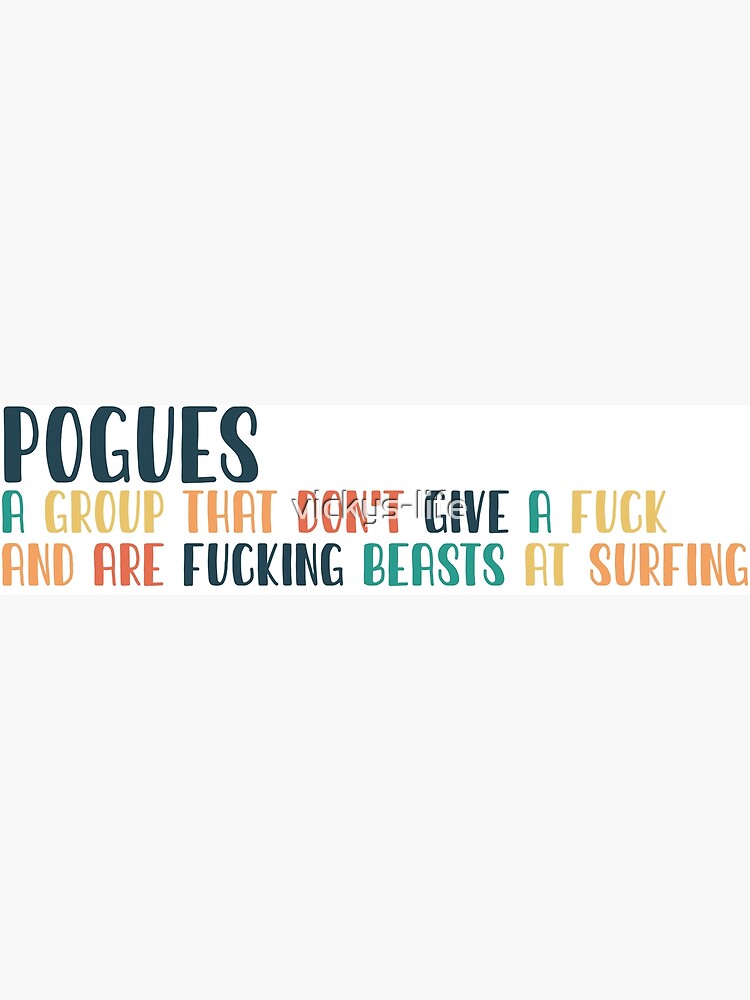 "Pouge Definition Outer Banks" Art Print for Sale by vickyslife