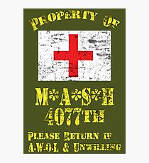 Property Of Mash 4077th Photographic Print
