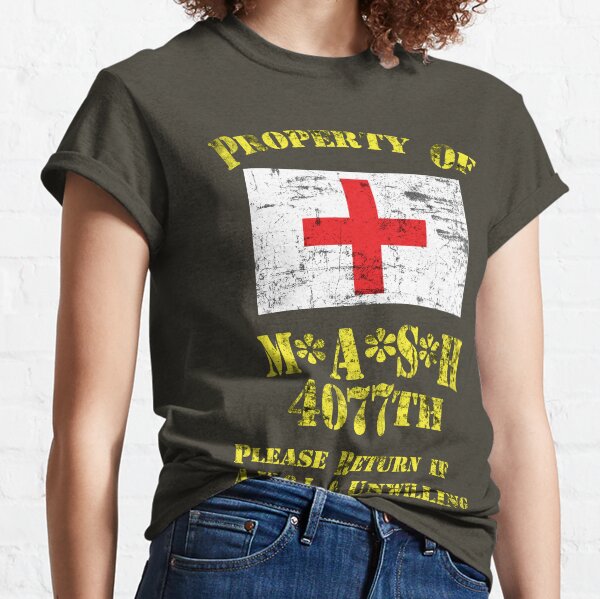 Property Of Mash 4077th Classic T-Shirt