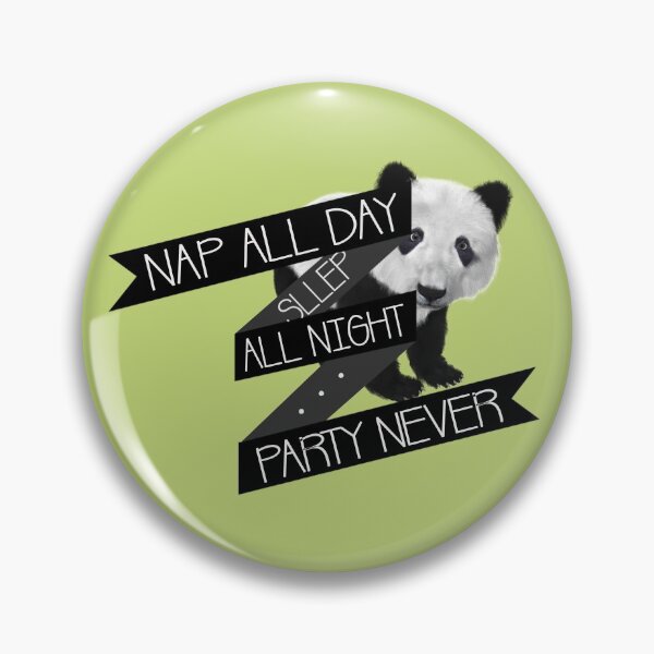 Item preview, Nap All Day Sleep All Night Party Never designed and sold by mensijazavcevic.