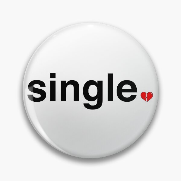Item preview, Funny Single Broken Heart Relationship designed and sold by JustLivinLife.