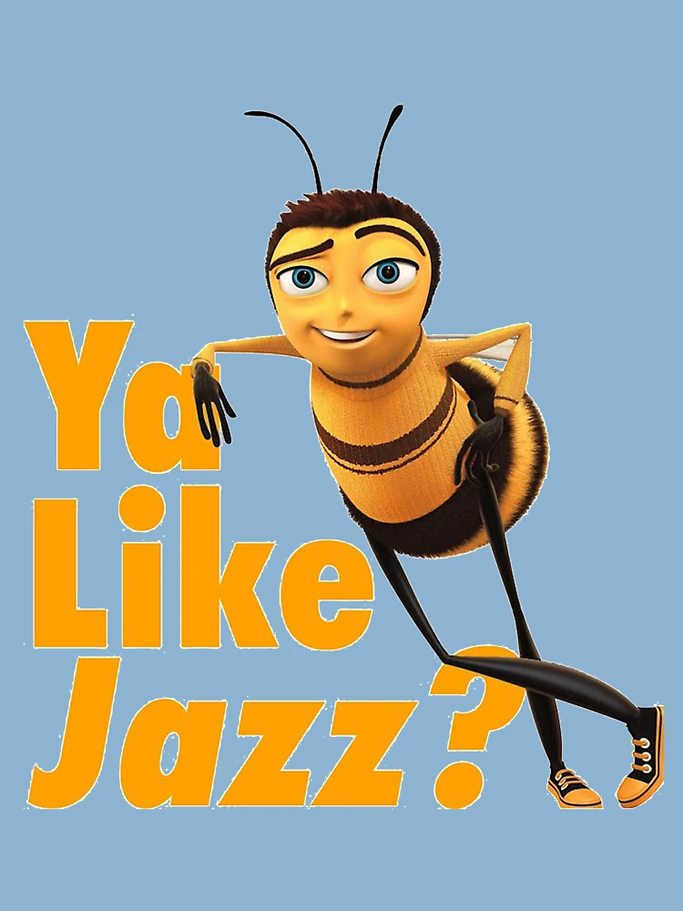 This come-hither look.  Bee movie, Bee movie memes, Ya like jazz?