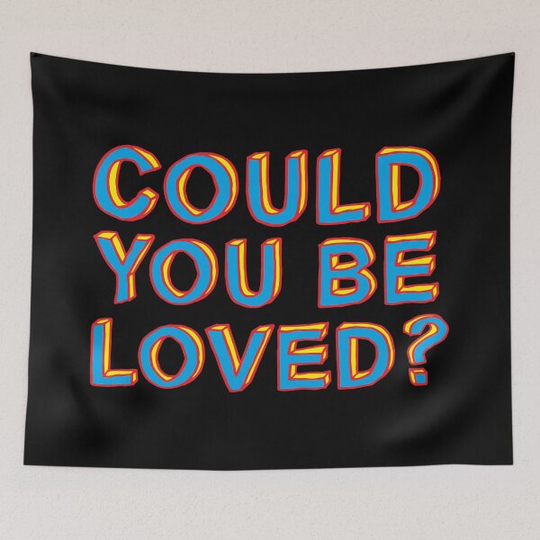 Item preview, Could you be loved? designed and sold by didijuca.