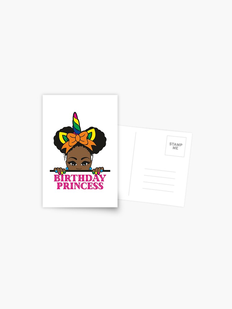 Download Birthday Princess Unicorn Horn Headband Afro Puffs That Melanin Tho Postcard By Sweetiescloset Redbubble