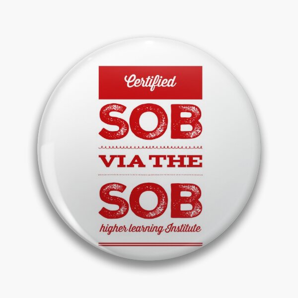 Item preview, Certified SOB Via The SOB Higher Learning Institute designed and sold by OfferHeat.