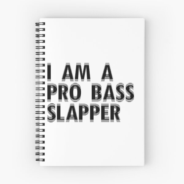 Item preview, I Am a Pro Bass Slapper Bassist Musician  designed and sold by harryleroux.