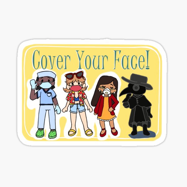"Cover Your Face!" Sticker for Sale by Rottenluxk Redbubble