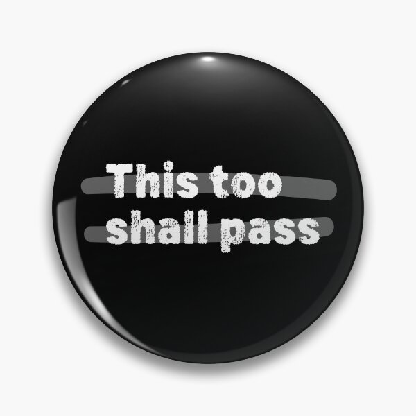 Item preview, This too shall pass designed and sold by graphicmeyou.