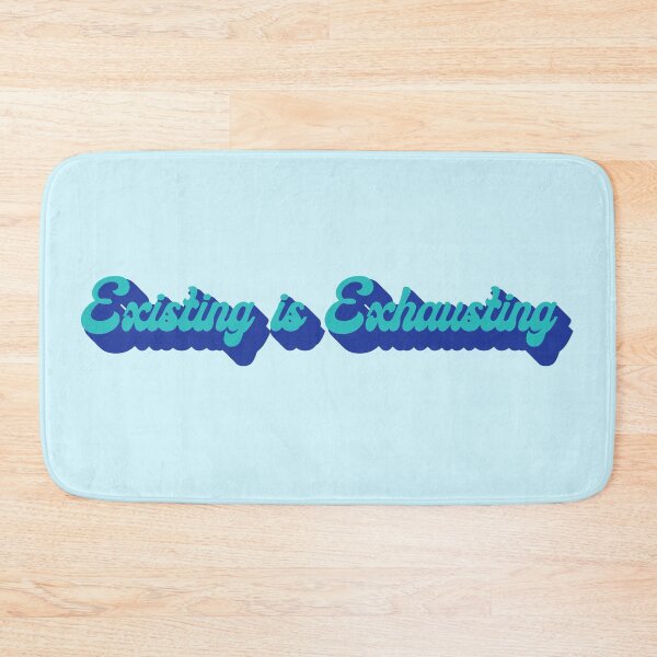 Item preview, Existing is Exhausting designed and sold by Cute Cartoons and Things .