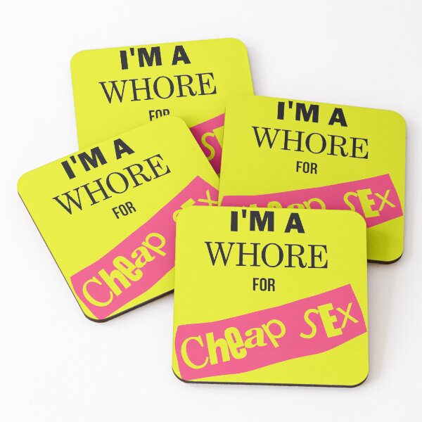 Item preview, I'm a Whore for Cheap Sex designed and sold by ourkid.