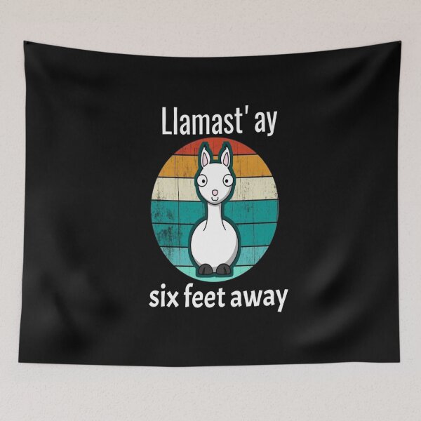 Item preview, social Distancing six Feet Away Llamastay Yoga Tee Llama Social Distancing Gift Sarcastic Quarantine Humour Quote Apparel vintage idea design black and white llamast'ay designed and sold by Chamssou.